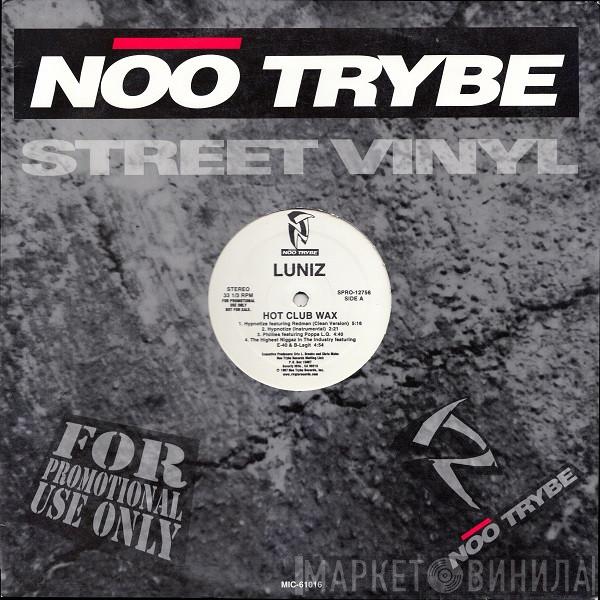 Luniz - Hot Club Wax
