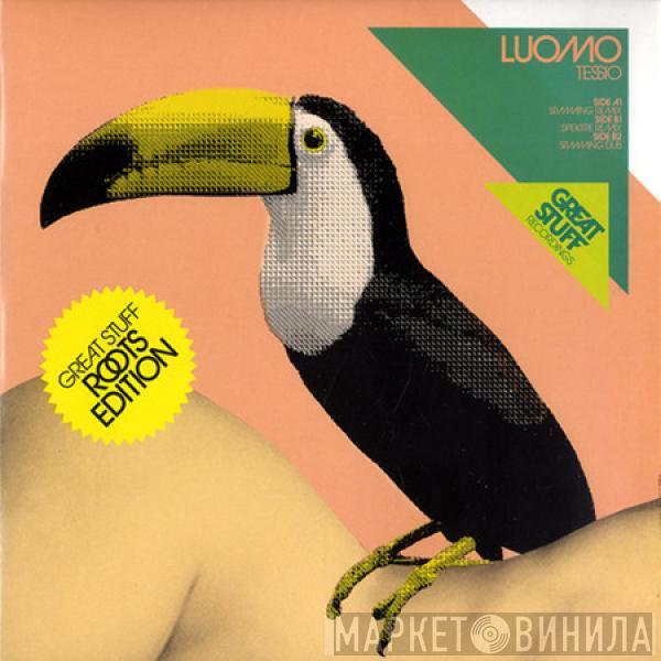  Luomo  - Tessio