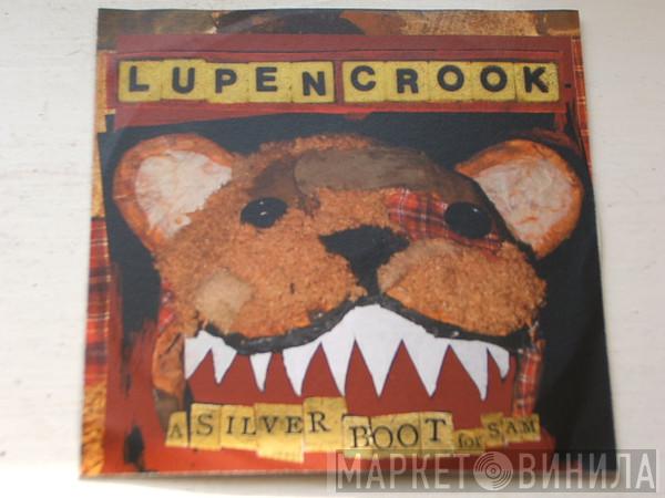 Lupen Crook - A Silver Boot For Sam