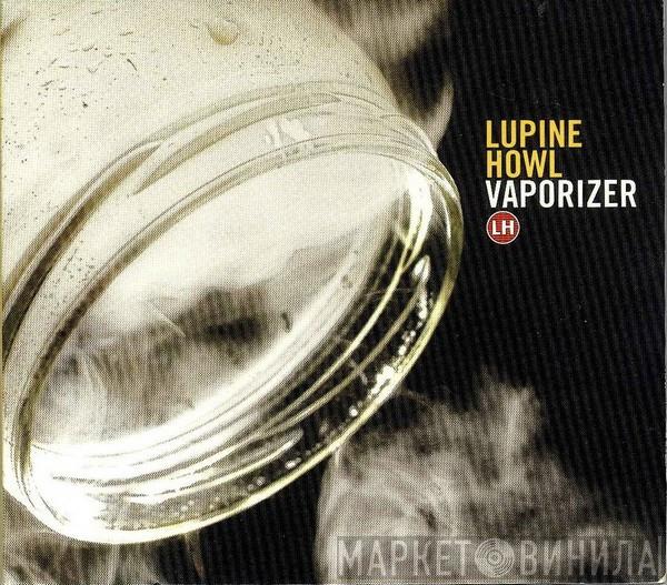Lupine Howl - Vaporizer