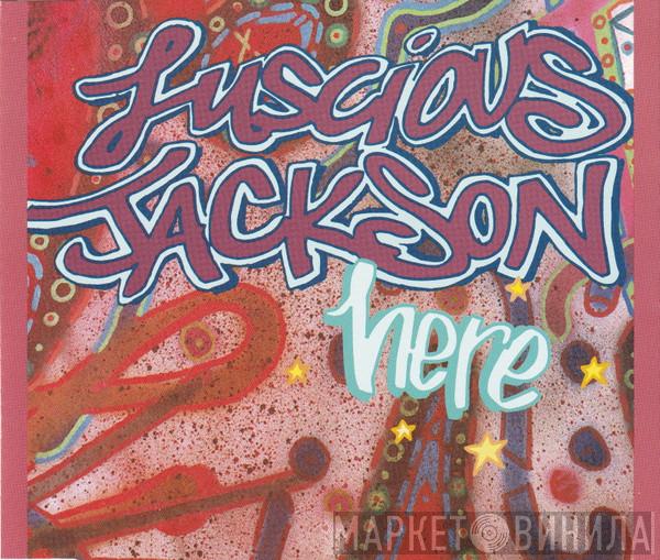  Luscious Jackson  - Here