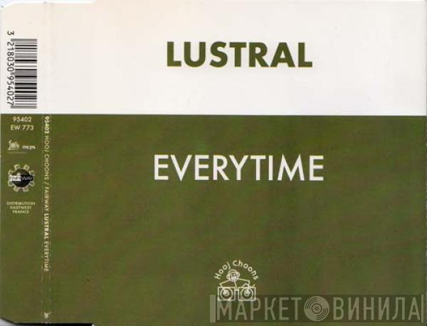  Lustral  - Everytime