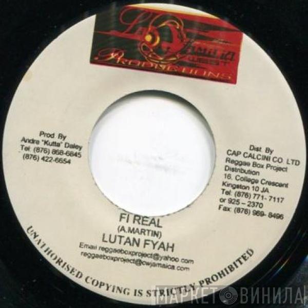 Lutan Fyah, Harmony , Ras I Sha - Fi Real / Getting Rough