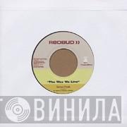 Lutan Fyah, Prestige  - The Way We Live / Never Let It Go