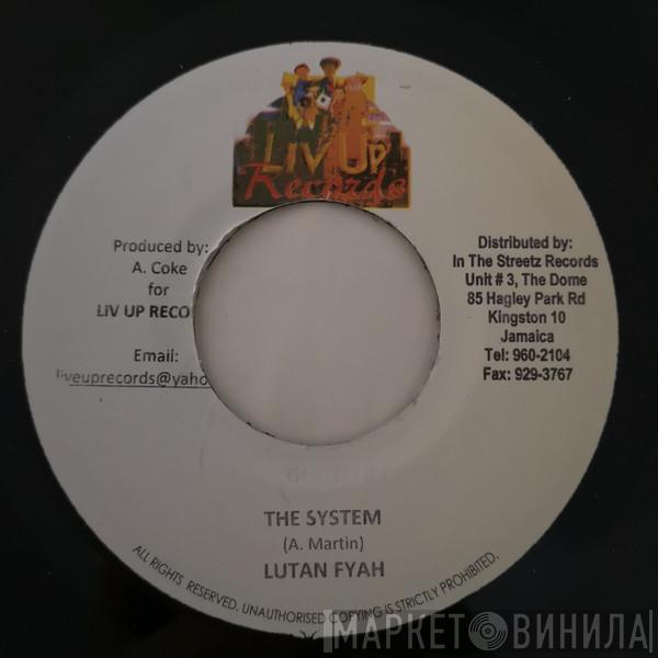 Lutan Fyah - The System