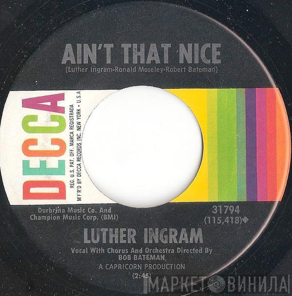  Luther Ingram  - You Never Miss Your Water