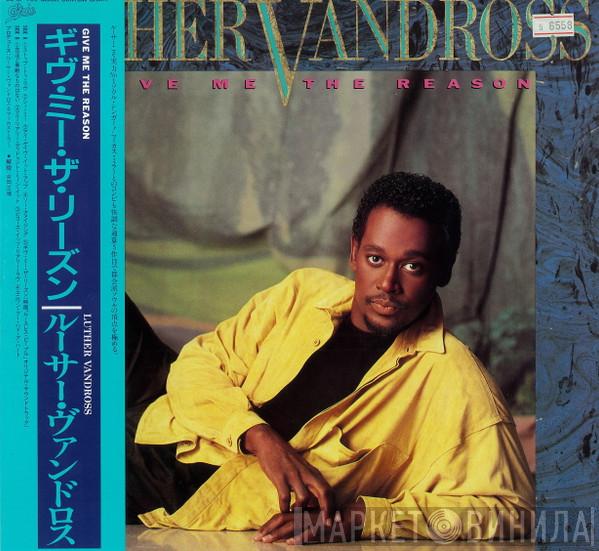  Luther Vandross  - Give Me The Reason