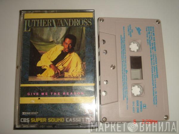  Luther Vandross  - Give Me The Reason