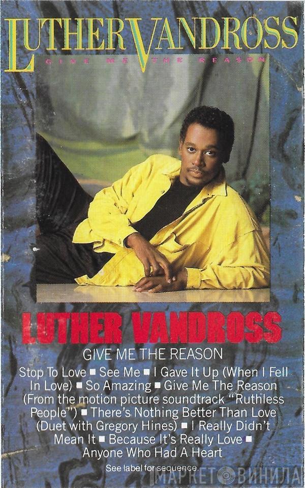  Luther Vandross  - Give Me The Reason