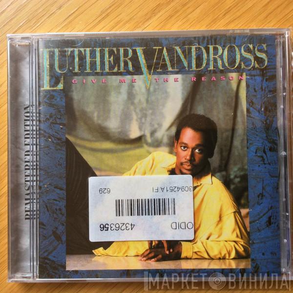  Luther Vandross  - Give Me The Reason