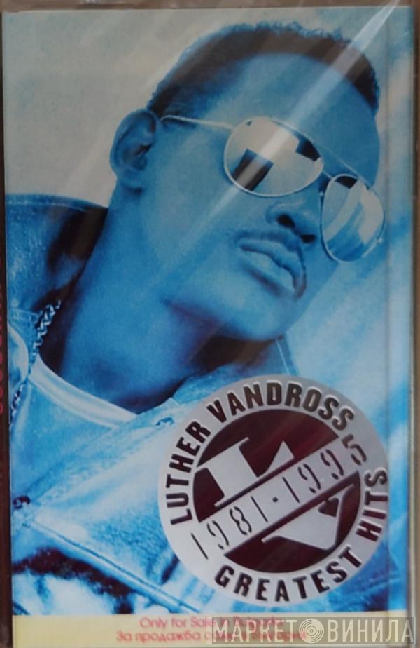  Luther Vandross  - Greatest Hits 1981-1995