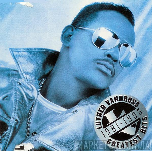 Luther Vandross - Greatest Hits 1981-1995