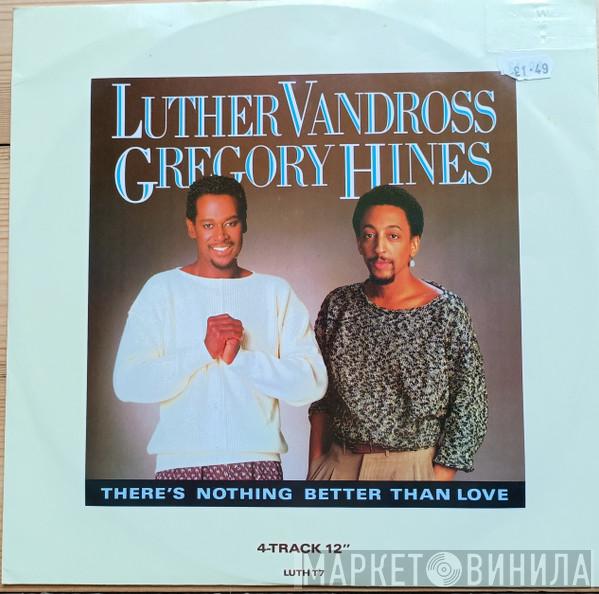Luther Vandross, Gregory Hines - There's Nothing Better Than Love