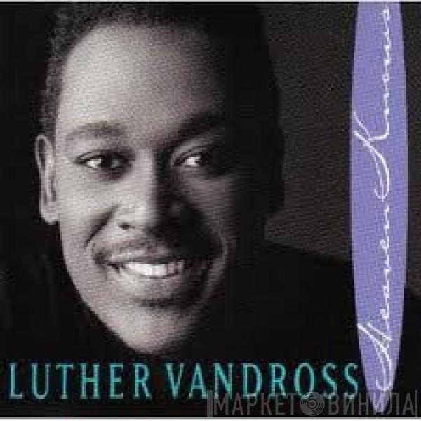  Luther Vandross  - Heaven Knows