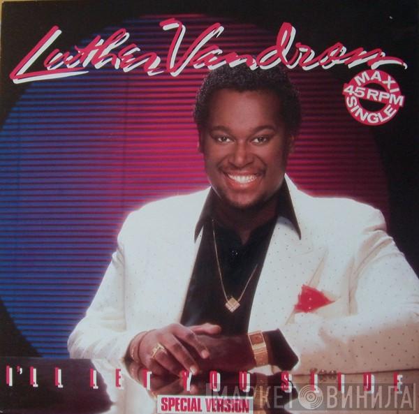  Luther Vandross  - I'll Let You Slide (Special Version)
