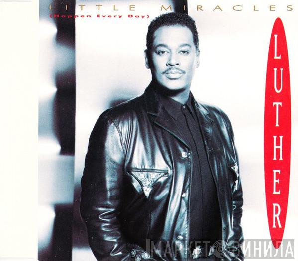 Luther Vandross - Little Miracles (Happen Every Day)