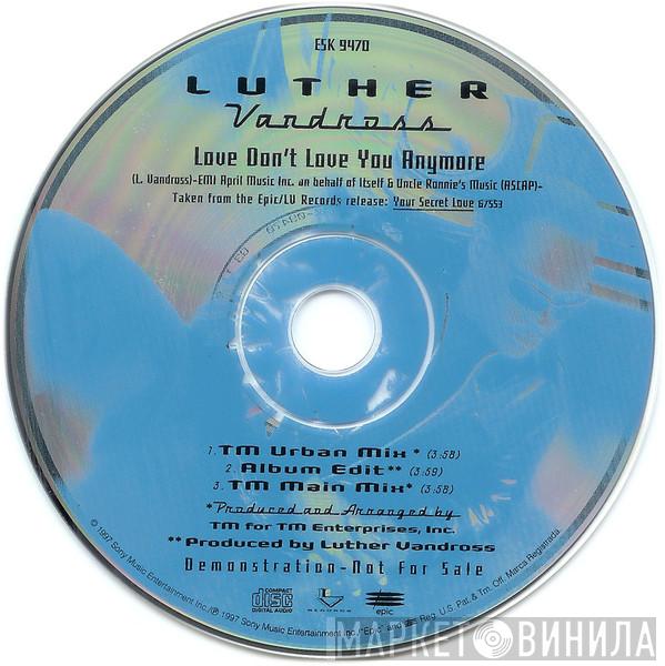  Luther Vandross  - Love Don't Love You Anymore