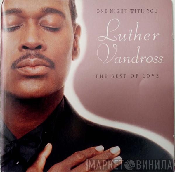  Luther Vandross  - One Night With You - The Best Of Love