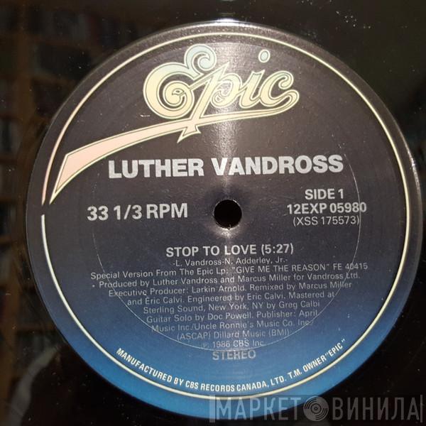  Luther Vandross  - Stop To Love