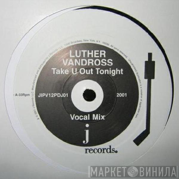  Luther Vandross  - Take U Out Tonight
