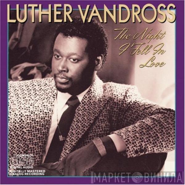  Luther Vandross  - The Night I Fell In Love