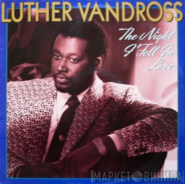  Luther Vandross  - The Night I Fell In Love