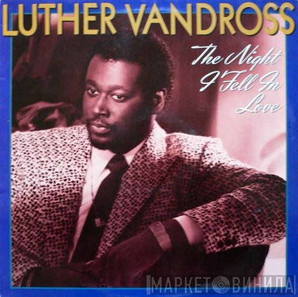  Luther Vandross  - The Night I Fell In Love