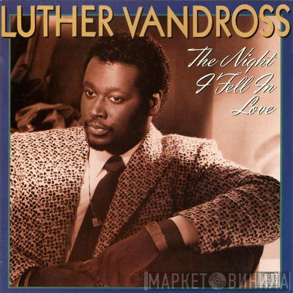  Luther Vandross  - The Night I Fell In Love