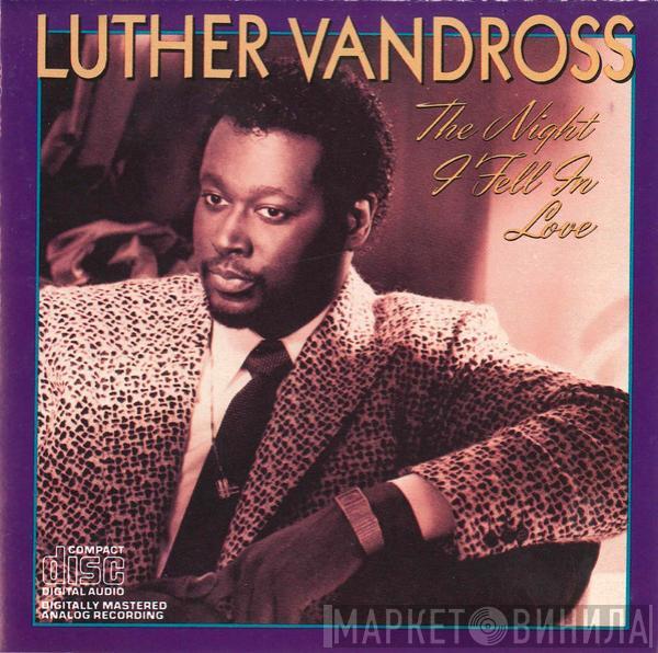  Luther Vandross  - The Night I Fell In Love