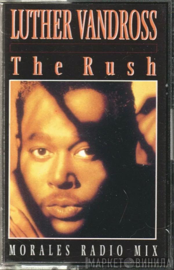  Luther Vandross  - The Rush