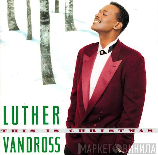  Luther Vandross  - This Is Christmas