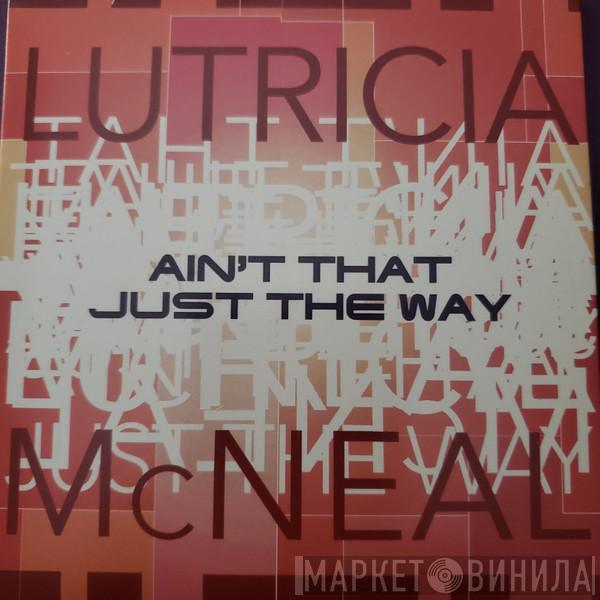  Lutricia McNeal  - Ain't That Just The Way