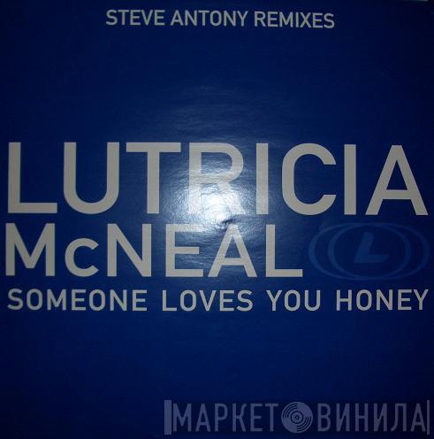 Lutricia McNeal - Someone Loves You Honey (Steve Anthony Remixes)