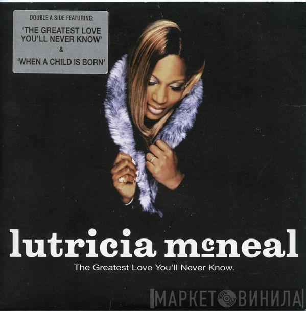 Lutricia McNeal - The Greatest Love You'll Never Know / When A Child Is Born