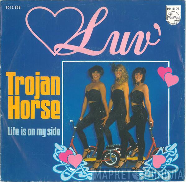 Luv' - Trojan Horse