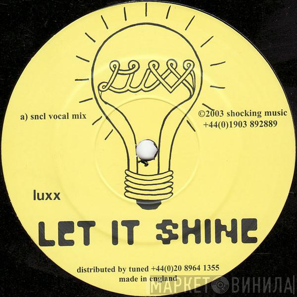Lux'x - Let It Shine