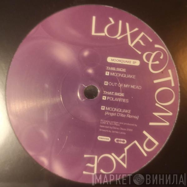 Luxe , Tom Place - Moonquake EP