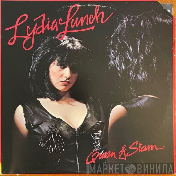  Lydia Lunch  - Queen Of Siam