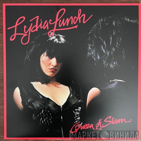  Lydia Lunch  - Queen Of Siam