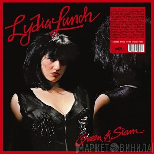 Lydia Lunch - Queen Of Siam