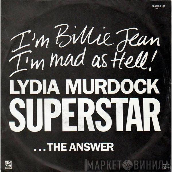  Lydia Murdock  - Superstar