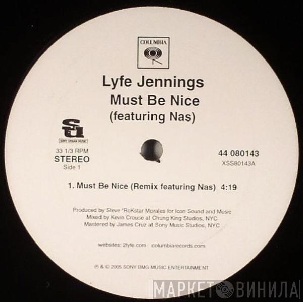 Lyfe Jennings - Must Be Nice