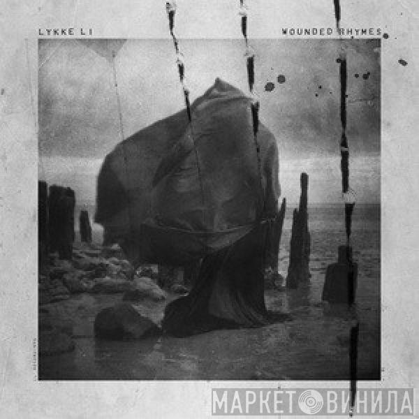  Lykke Li  - Wounded Rhymes