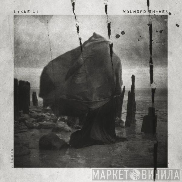  Lykke Li  - Wounded Rhymes