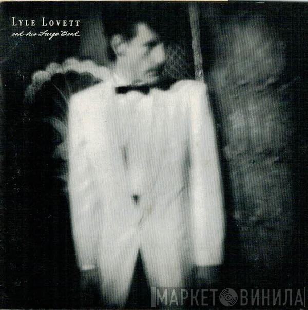 Lyle Lovett And His Large Band - Lyle Lovett And His Large Band