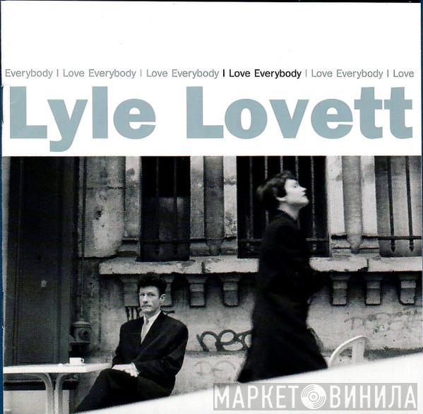  Lyle Lovett  - I Love Everybody