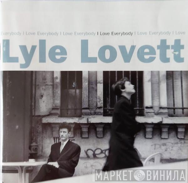  Lyle Lovett  - I Love Everybody