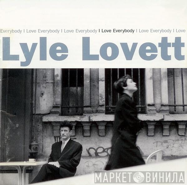  Lyle Lovett  - I Love Everybody