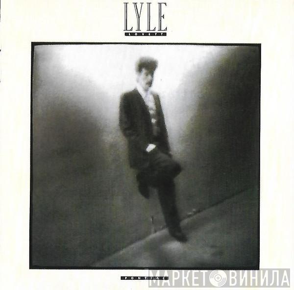  Lyle Lovett  - Pontiac