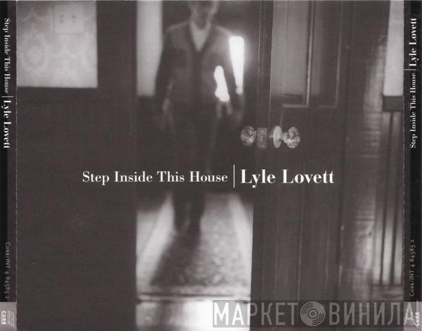  Lyle Lovett  - Step Inside This House